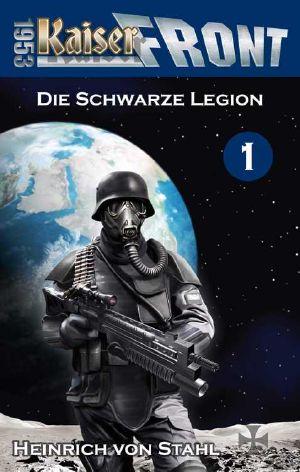 [Kaiserfront 1953 01] • Die Schwarze Legion